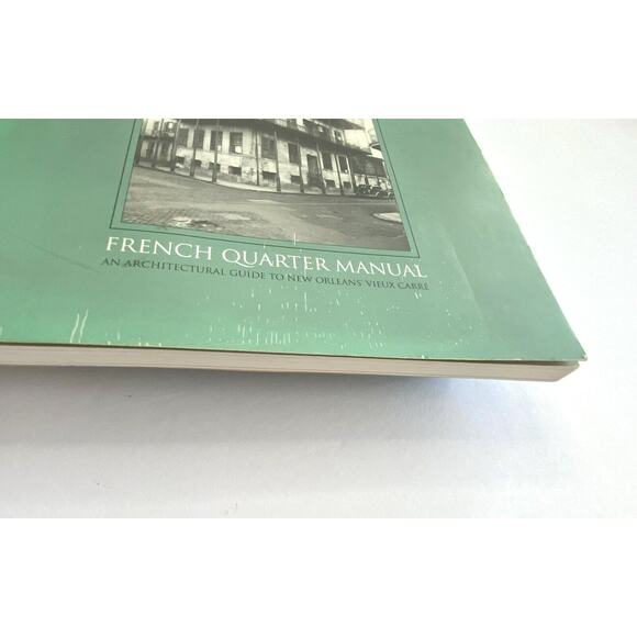 French Quarter Manual : An Architectural Guide by Malcolm Heard 1997 - Read Desc - Picture 4 of 16